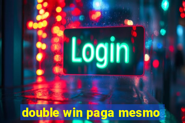 double win paga mesmo