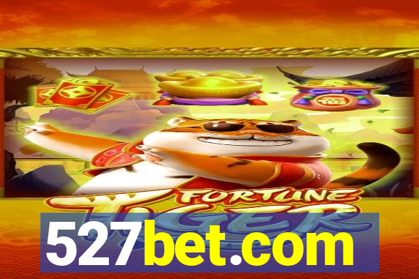 527bet.com