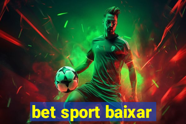 bet sport baixar