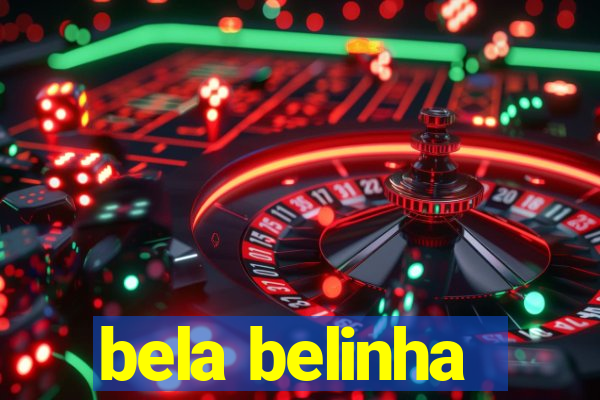 bela belinha