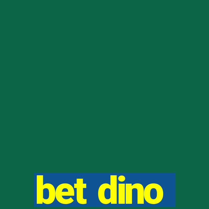 bet dino