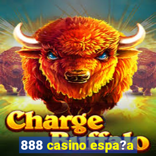 888 casino espa?a