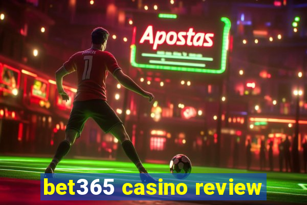 bet365 casino review