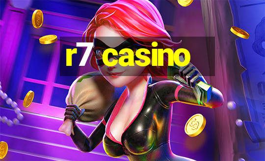 r7 casino