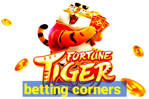 betting corners