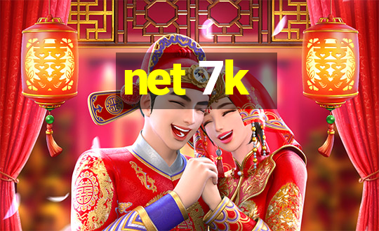 net 7k