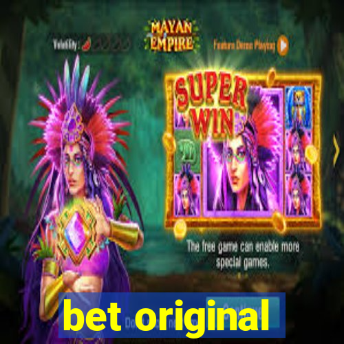 bet original