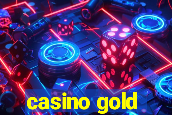 casino gold