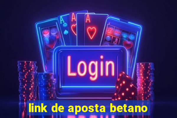 link de aposta betano