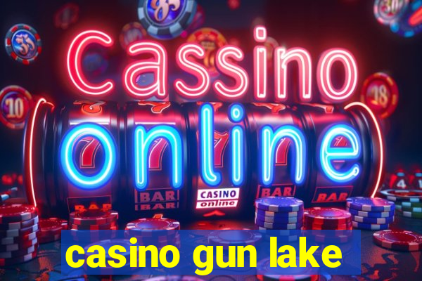 casino gun lake