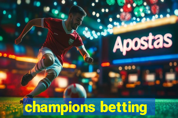 champions betting