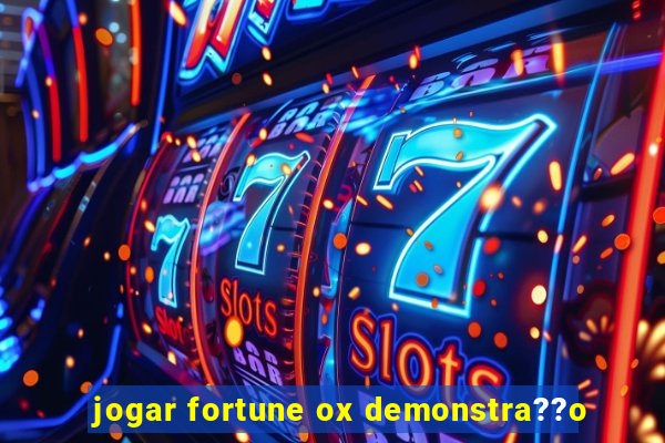 jogar fortune ox demonstra??o