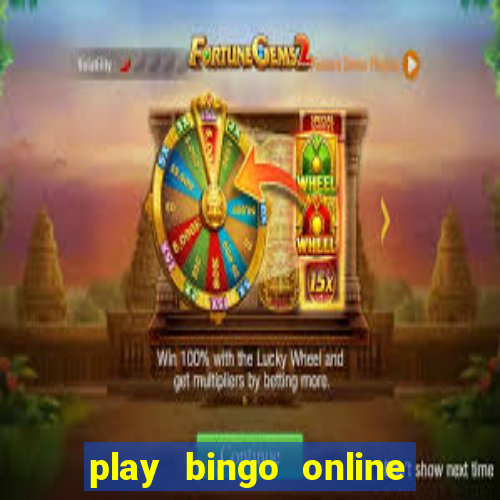 play bingo online for cash