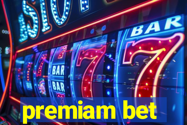 premiam bet