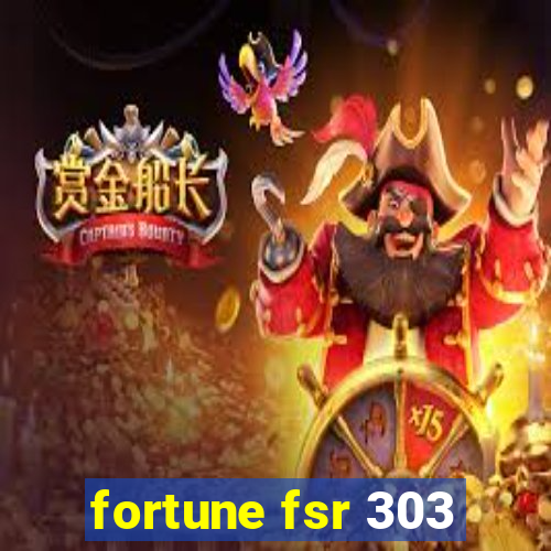 fortune fsr 303