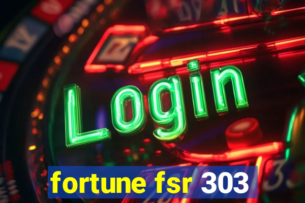 fortune fsr 303