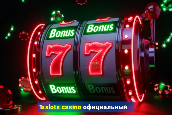 1xslots casino официальный