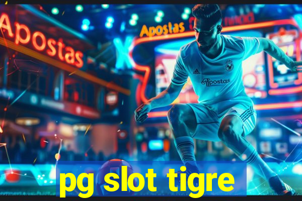 pg slot tigre