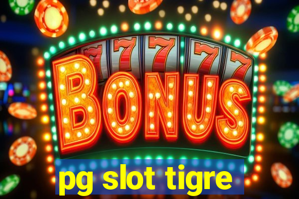 pg slot tigre