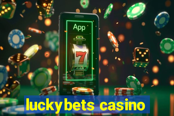 luckybets casino