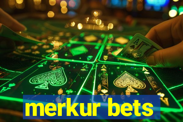 merkur bets