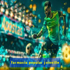 farmacia popular joinville