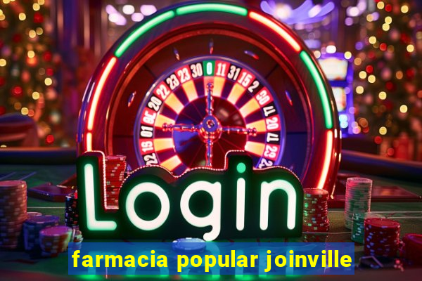 farmacia popular joinville