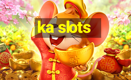 ka slots