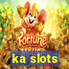 ka slots