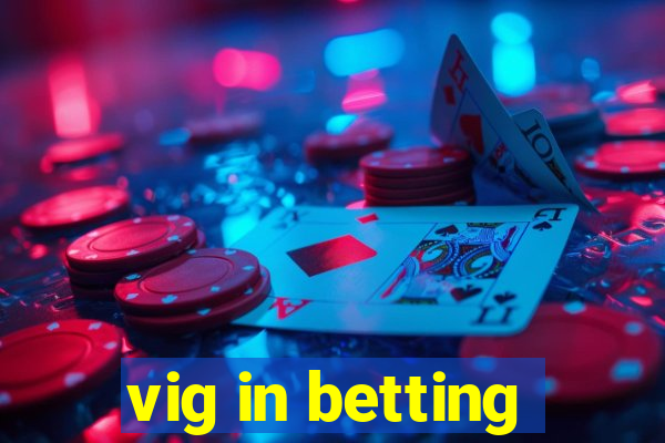 vig in betting