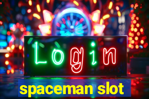 spaceman slot