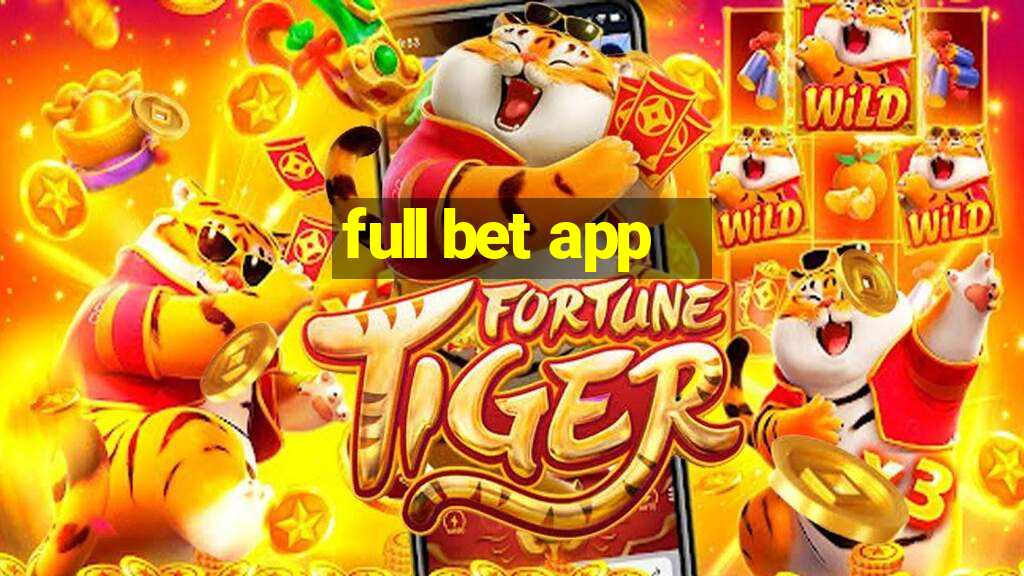 full bet app