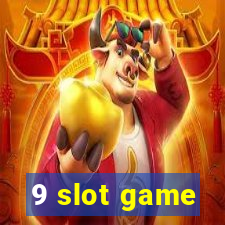 9 slot game