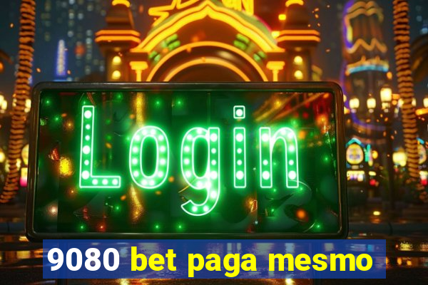 9080 bet paga mesmo