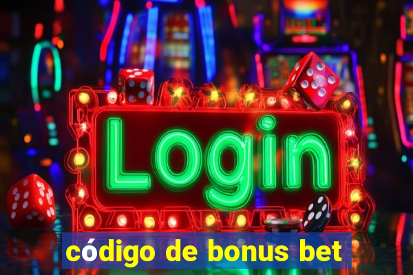 código de bonus bet