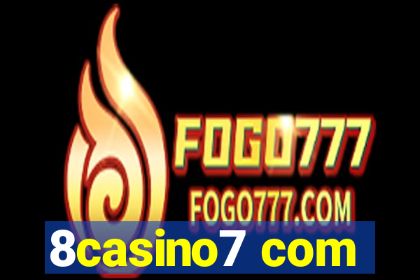 8casino7 com