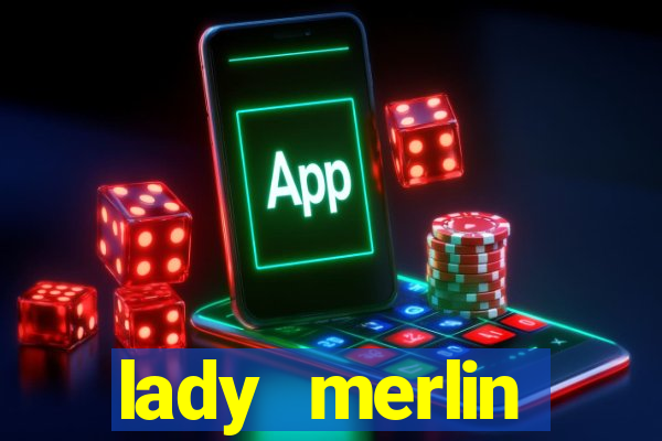 lady merlin lightning chase slot