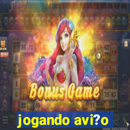 jogando avi?o