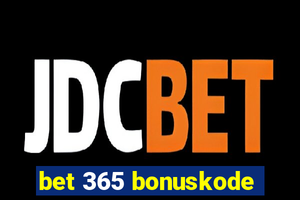 bet 365 bonuskode