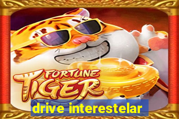 drive interestelar