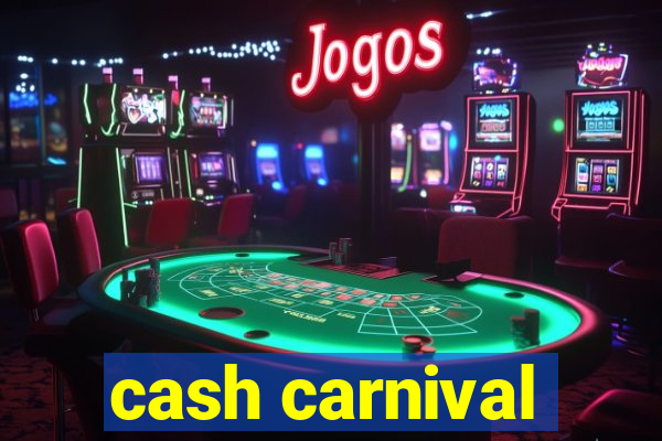 cash carnival