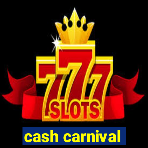 cash carnival