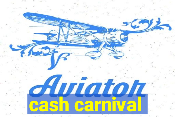 cash carnival