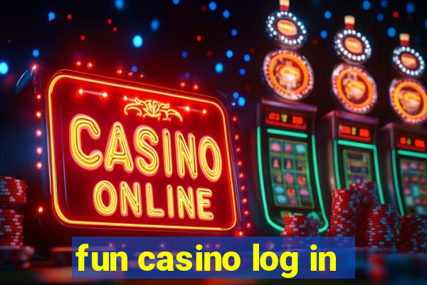 fun casino log in