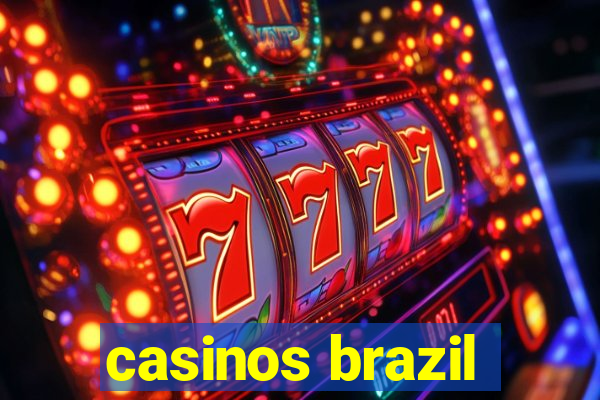 casinos brazil