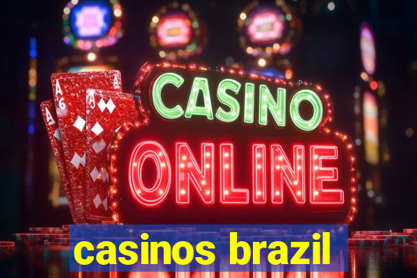 casinos brazil