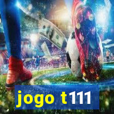 jogo t111