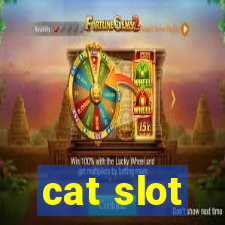 cat slot