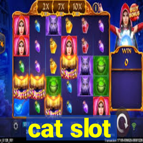 cat slot