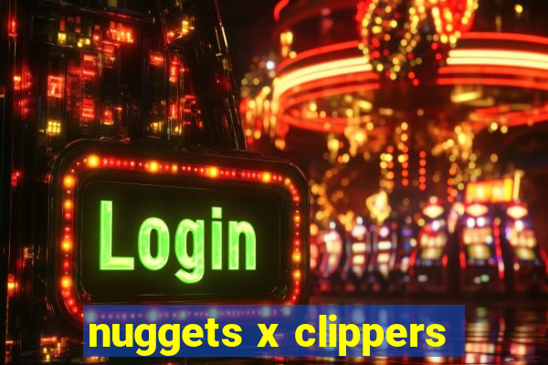 nuggets x clippers